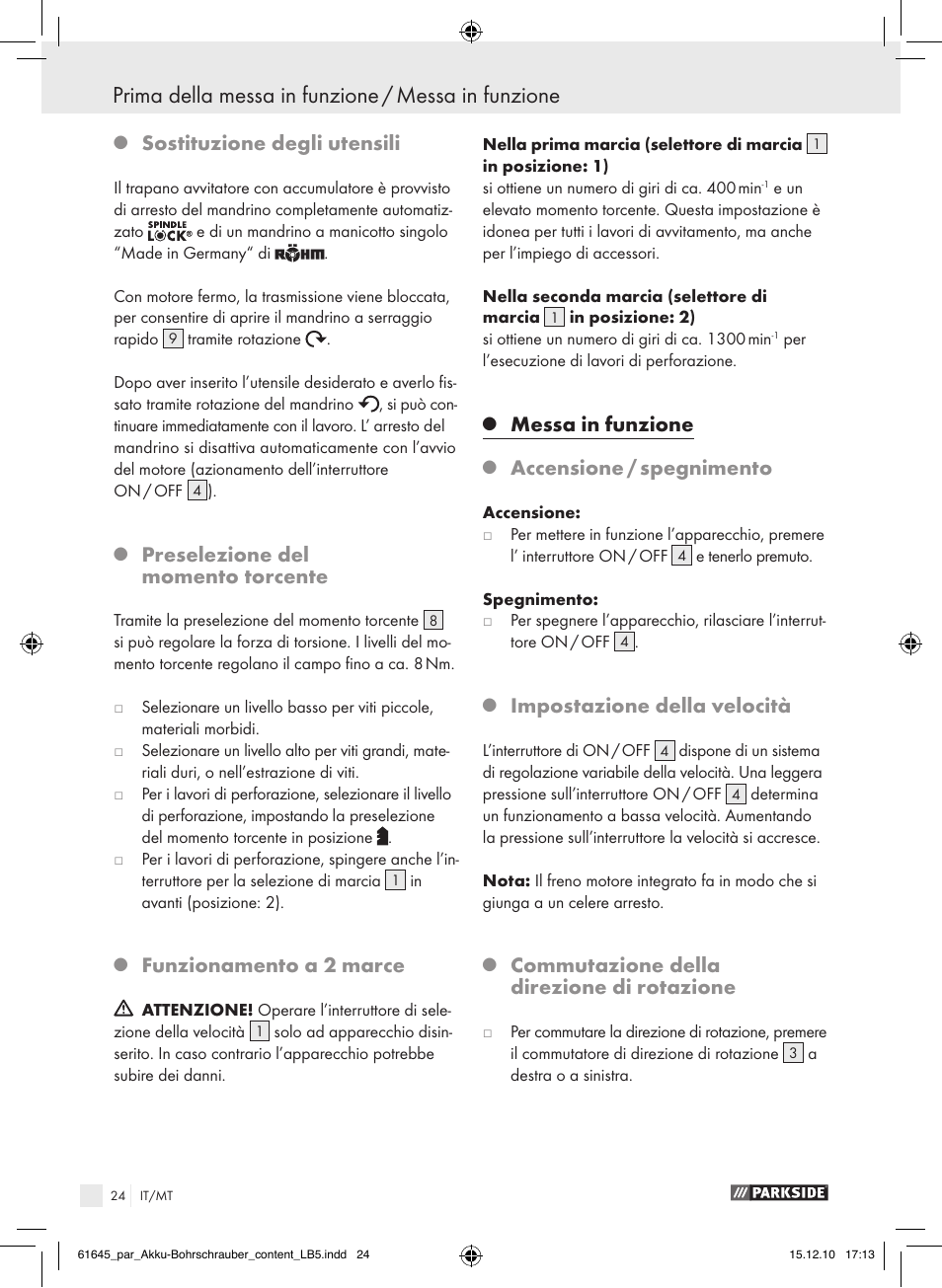 Prima della messa in funzione / messa in funzione, Sostituzione degli utensili, Preselezione del momento torcente | Funzionamento a 2 marce, Messa in funzione, Accensione / spegnimento, Impostazione della velocità, Commutazione della direzione di rotazione | Parkside PABS 18 A1 User Manual | Page 23 / 61