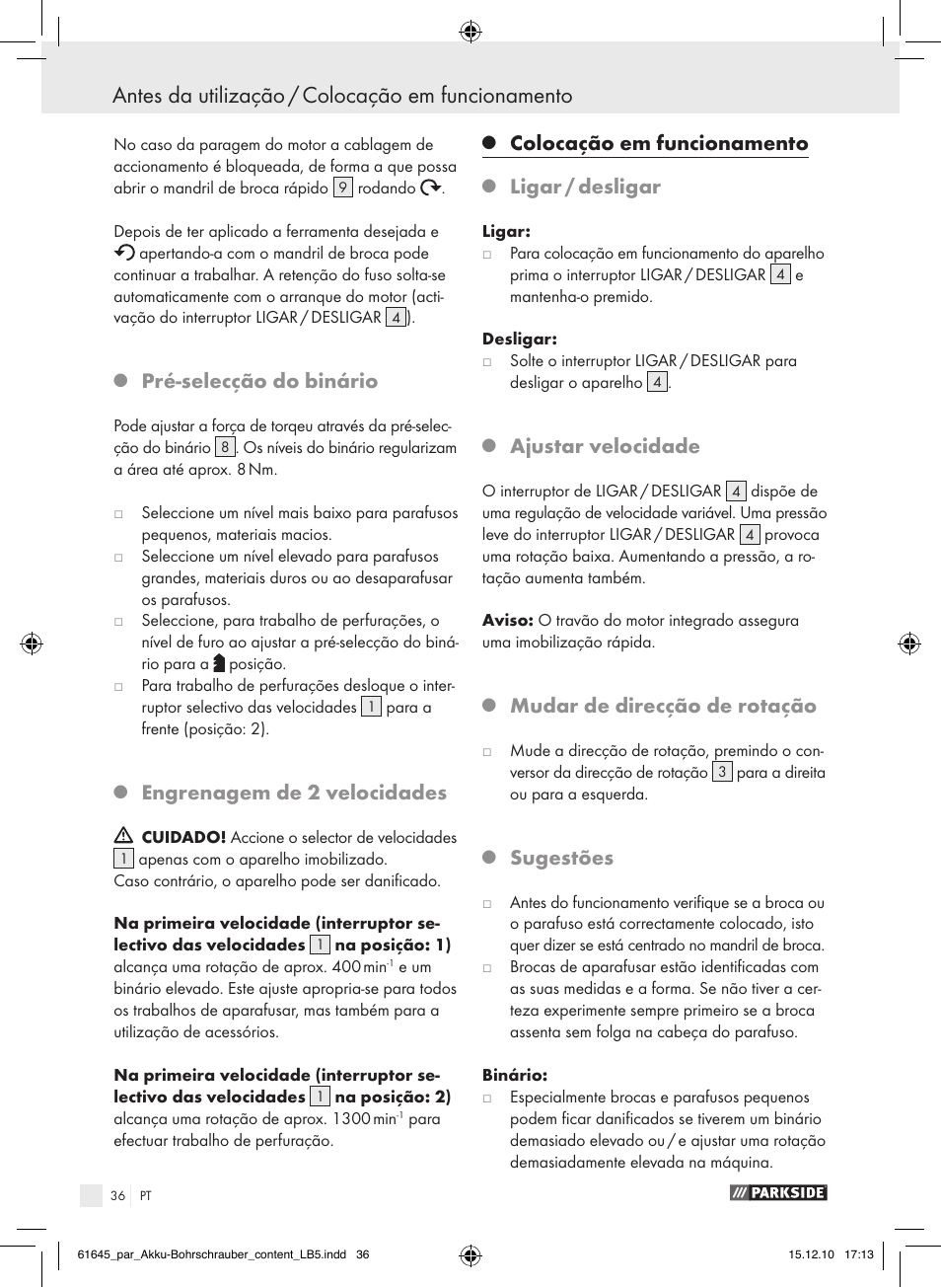 Antes da utilização / colocação em funcionamento, Pré-selecção do binário, Engrenagem de 2 velocidades | Colocação em funcionamento, Ligar / desligar, Ajustar velocidade, Mudar de direcção de rotação, Sugestões | Parkside PABS 18 A1 User Manual | Page 35 / 61