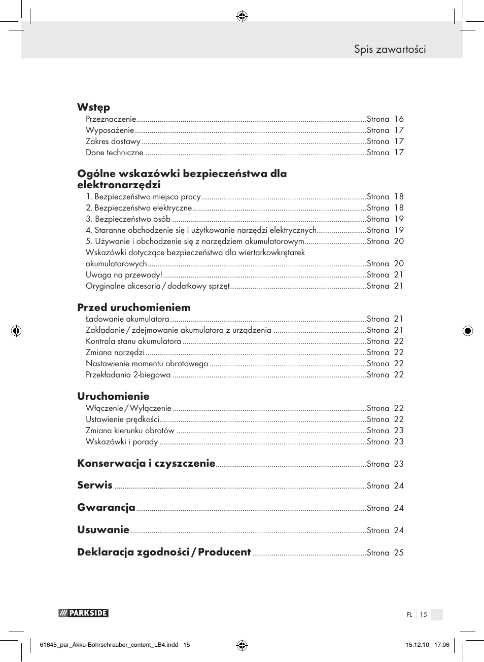 Spis zawartości, Wstęp, Przed uruchomieniem | Uruchomienie, Konserwacja i czyszczenie, Serwis, Gwarancja, Usuwanie, Deklaracja zgodności / producent | Parkside PABS 18 A1 User Manual | Page 14 / 79