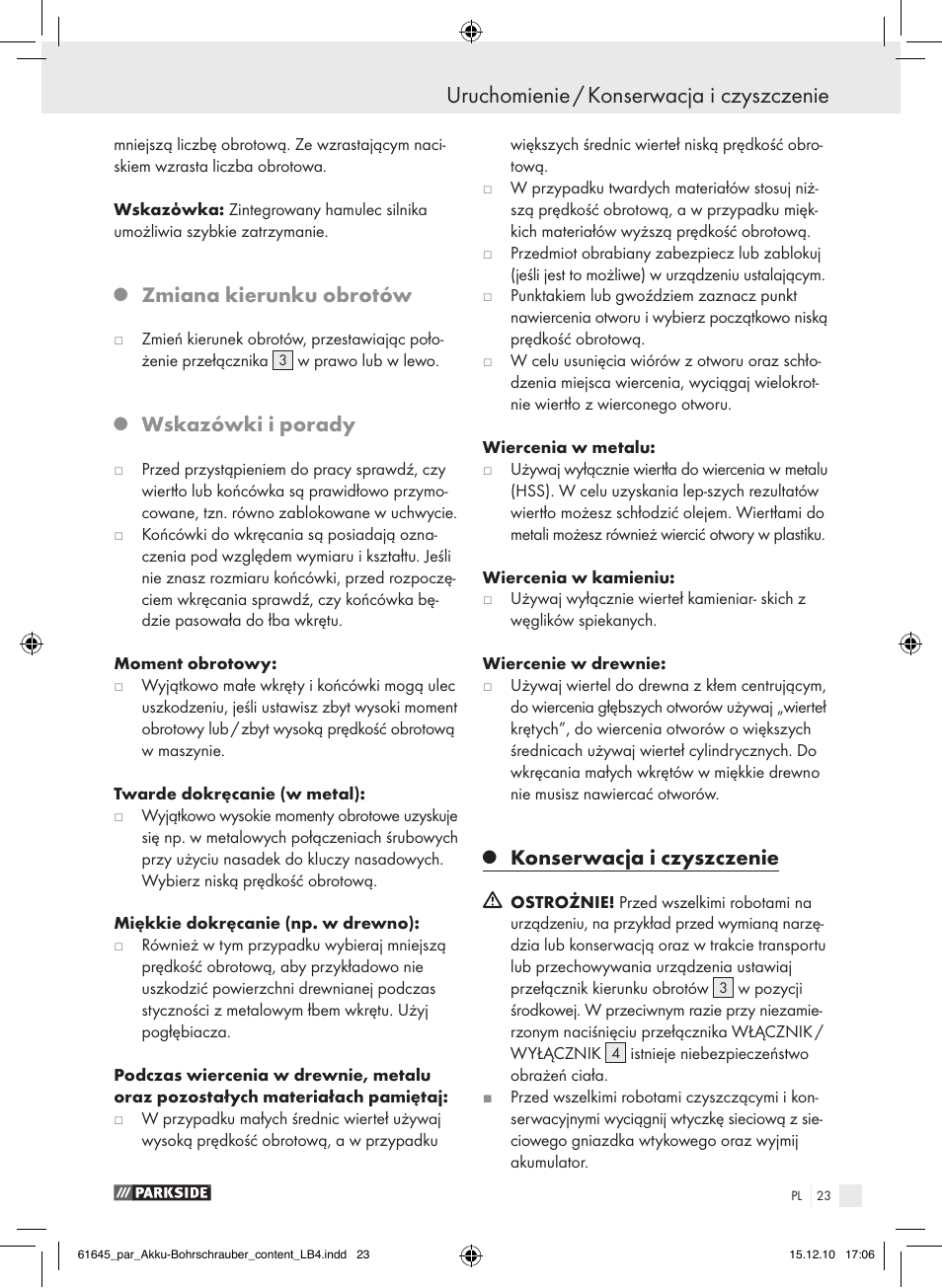Uruchomienie / konserwacja i czyszczenie, Zmiana kierunku obrotów, Wskazówki i porady | Konserwacja i czyszczenie | Parkside PABS 18 A1 User Manual | Page 22 / 79