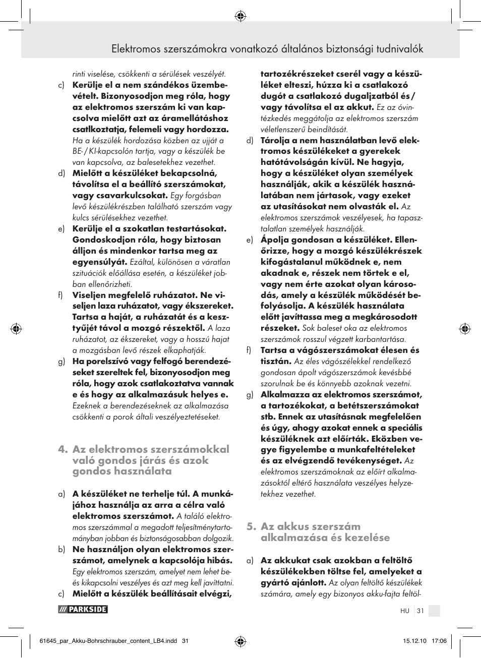 Az akkus szerszám alkalmazása és kezelése | Parkside PABS 18 A1 User Manual | Page 30 / 79