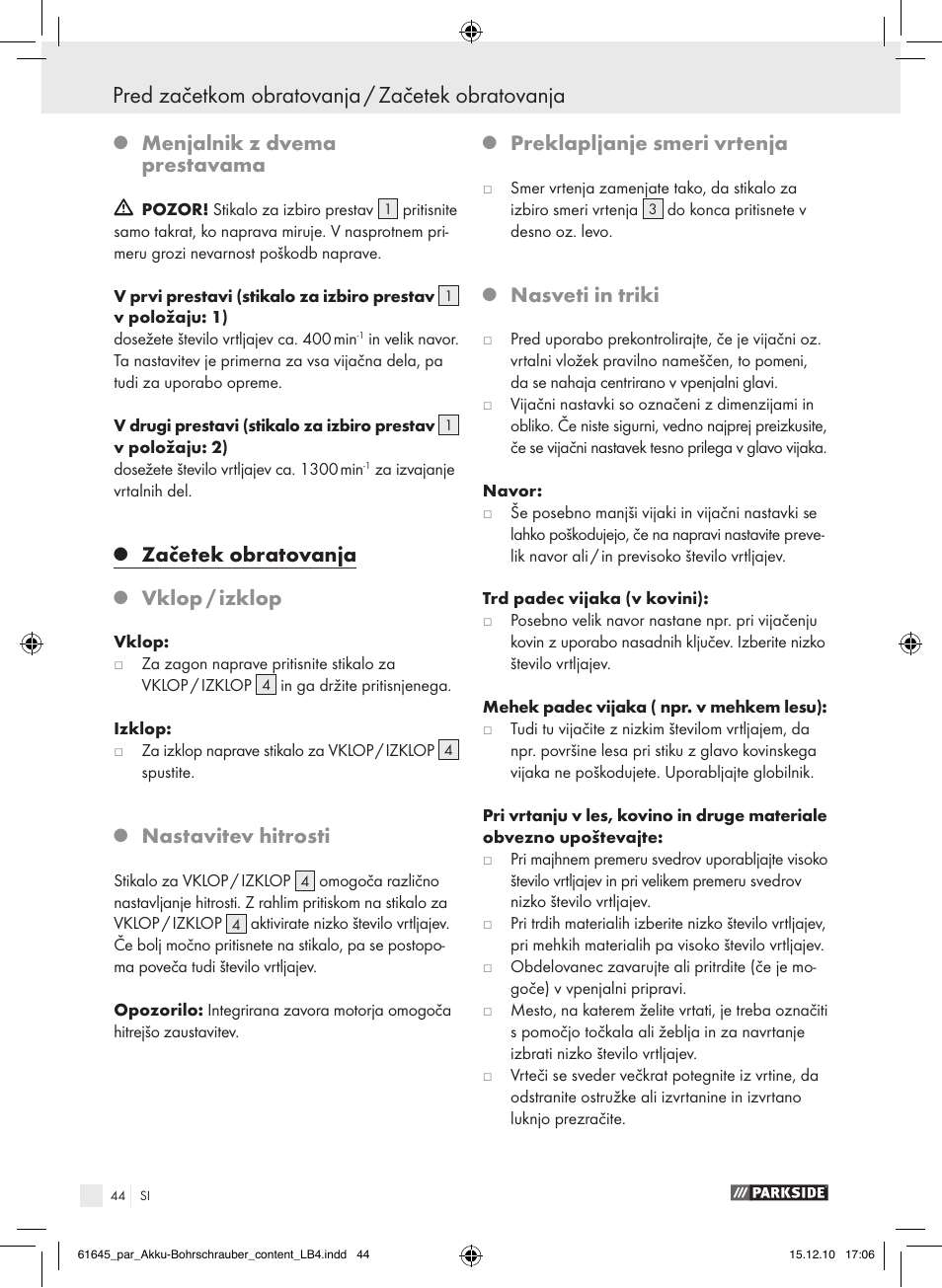 Menjalnik z dvema prestavama, Začetek obratovanja, Vklop / izklop | Nastavitev hitrosti, Preklapljanje smeri vrtenja, Nasveti in triki | Parkside PABS 18 A1 User Manual | Page 43 / 79