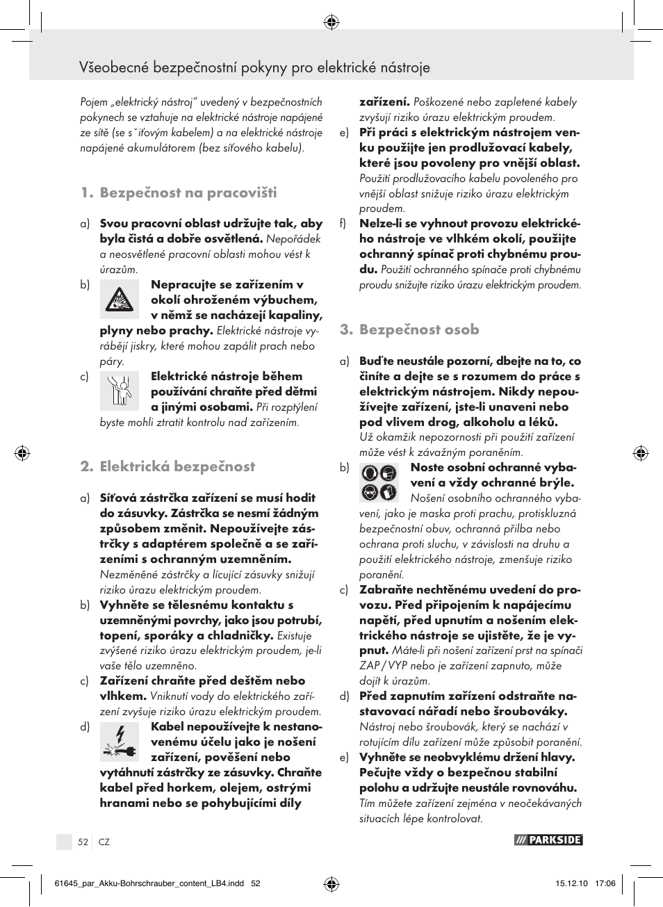 Bezpečnost na pracovišti, Elektrická bezpečnost, Bezpečnost osob | Parkside PABS 18 A1 User Manual | Page 51 / 79