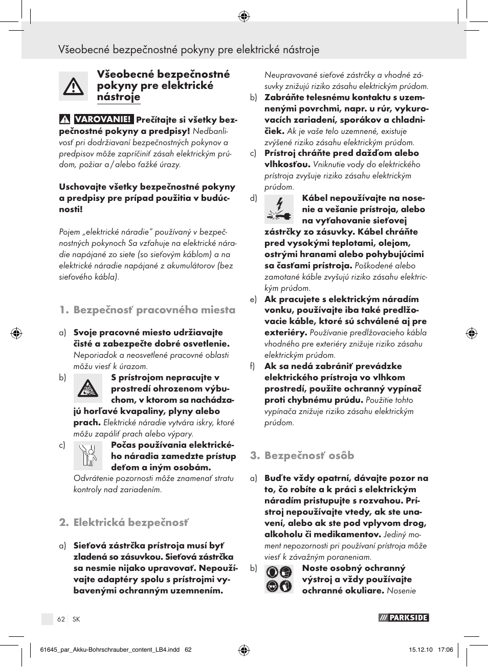 Bezpečnosť pracovného miesta, Elektrická bezpečnosť, Bezpečnosť osôb | Parkside PABS 18 A1 User Manual | Page 61 / 79