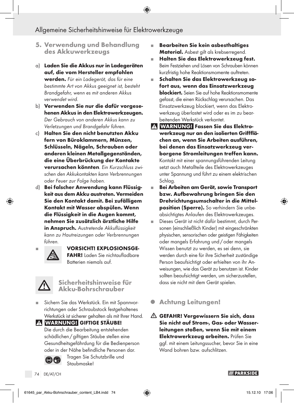 Verwendung und behandlung des akkuwerkzeugs, Sicherheitshinweise für akku-bohrschrauber, Achtung leitungen | Parkside PABS 18 A1 User Manual | Page 73 / 79