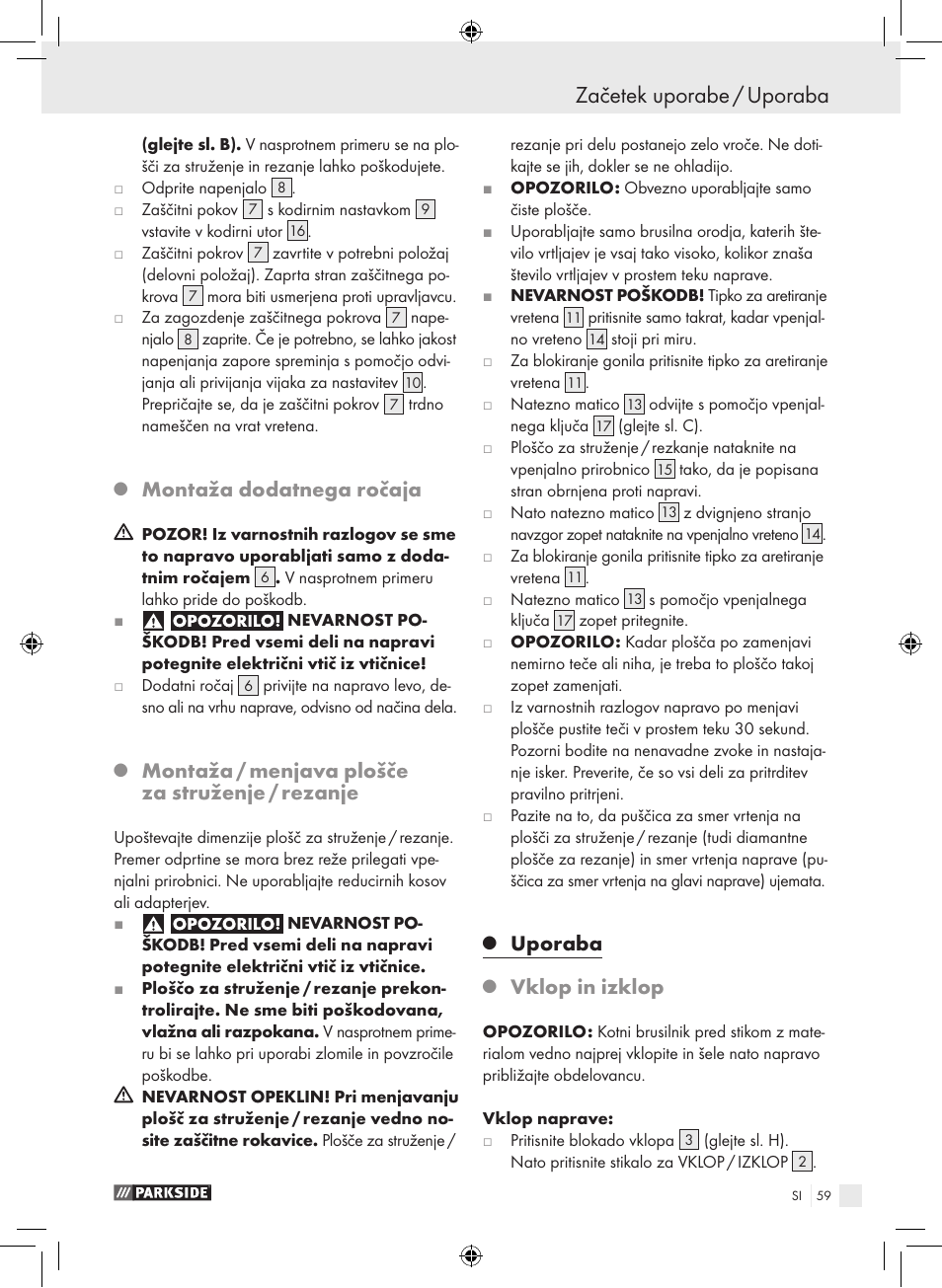 Začetek uporabe / uporaba, Montaža dodatnega ročaja, Montaža / menjava plošče za struženje / rezanje | Uporaba, Vklop in izklop | Parkside PWS 230 A1 User Manual | Page 59 / 105