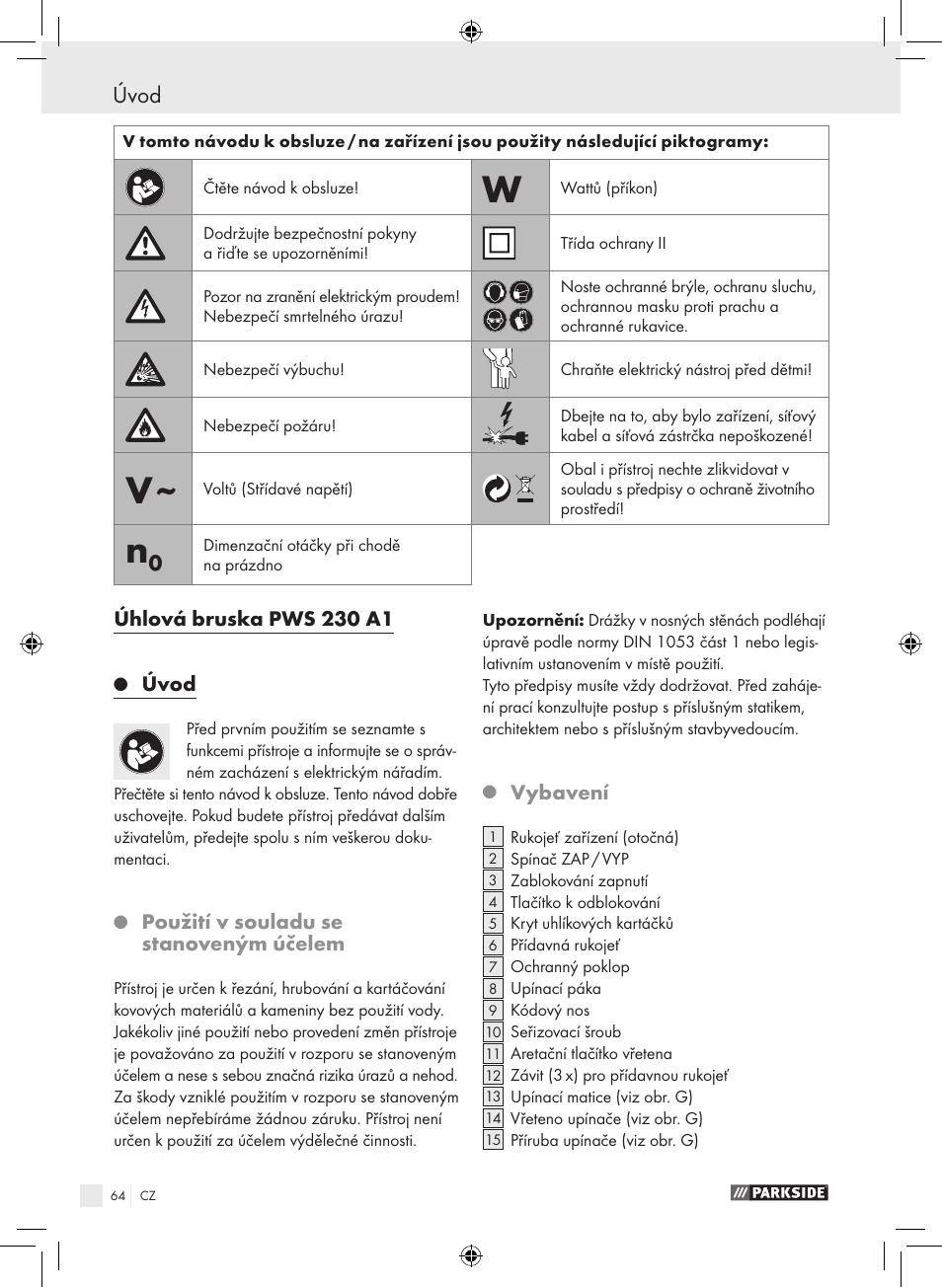 Úvod, Úhlová bruska pws 230 a1, Použití v souladu se stanoveným účelem | Vybavení | Parkside PWS 230 A1 User Manual | Page 64 / 105
