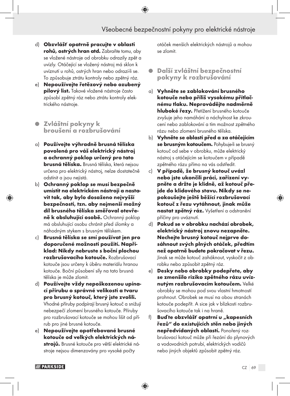 Zvláštní pokyny k broušení a rozbrušování, Další zvláštní bezpečnostní pokyny k rozbrušování | Parkside PWS 230 A1 User Manual | Page 69 / 105