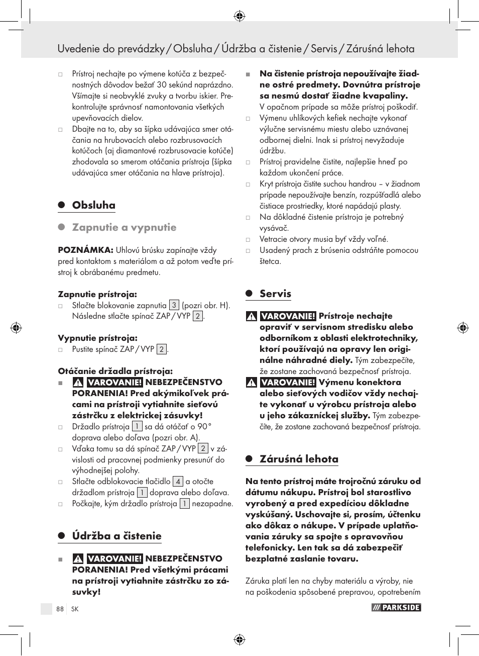 Obsluha, Zapnutie a vypnutie, Údržba a čistenie | Servis, Záruśná lehota | Parkside PWS 230 A1 User Manual | Page 88 / 105