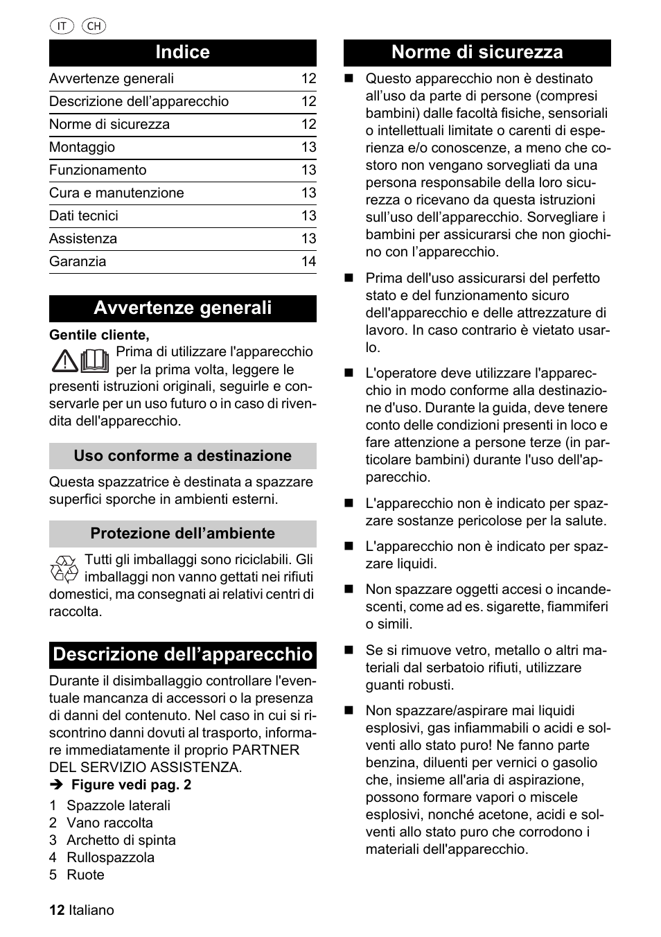 Indice, Avvertenze generali, Descrizione dell’apparecchio | Norme di sicurezza, Montaggio, Funzionamento, Cura e manutenzione, Dati tecnici, Assistenza, Garanzia | Parkside PKM 1500 A1 User Manual | Page 12 / 32