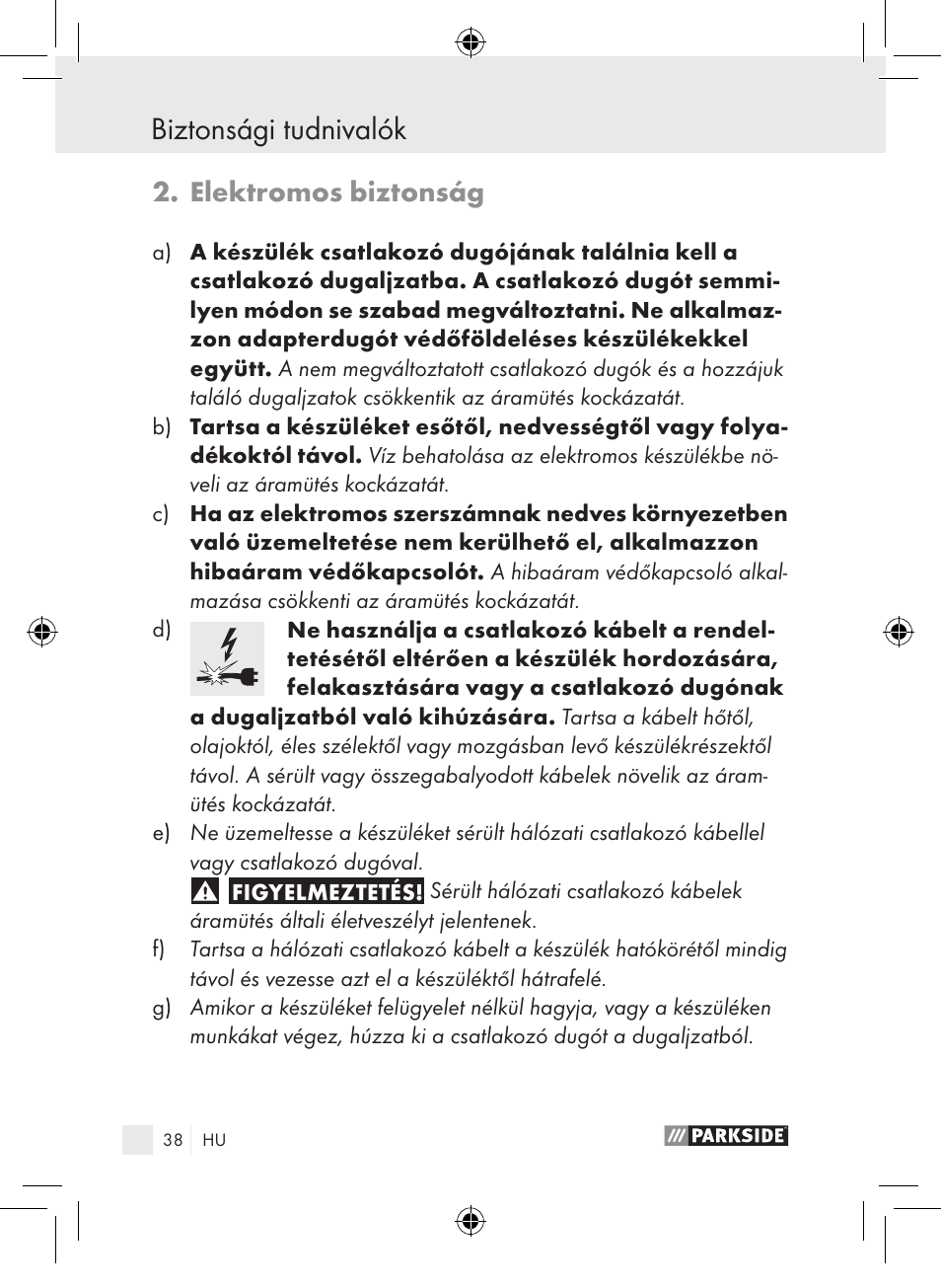 Biztonsági tudnivalók, Elektromos biztonság | Parkside PLP 100 A1 User Manual | Page 37 / 102