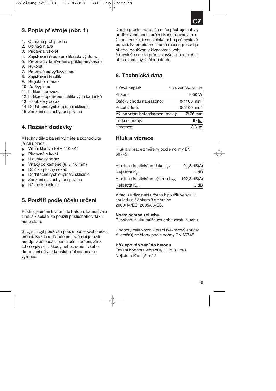 Popis přístroje (obr. 1), Rozsah dodávky, Použití podle účelu určení | Technická data, Hluk a vibrace | Parkside PBH 1100 A1 User Manual | Page 49 / 96