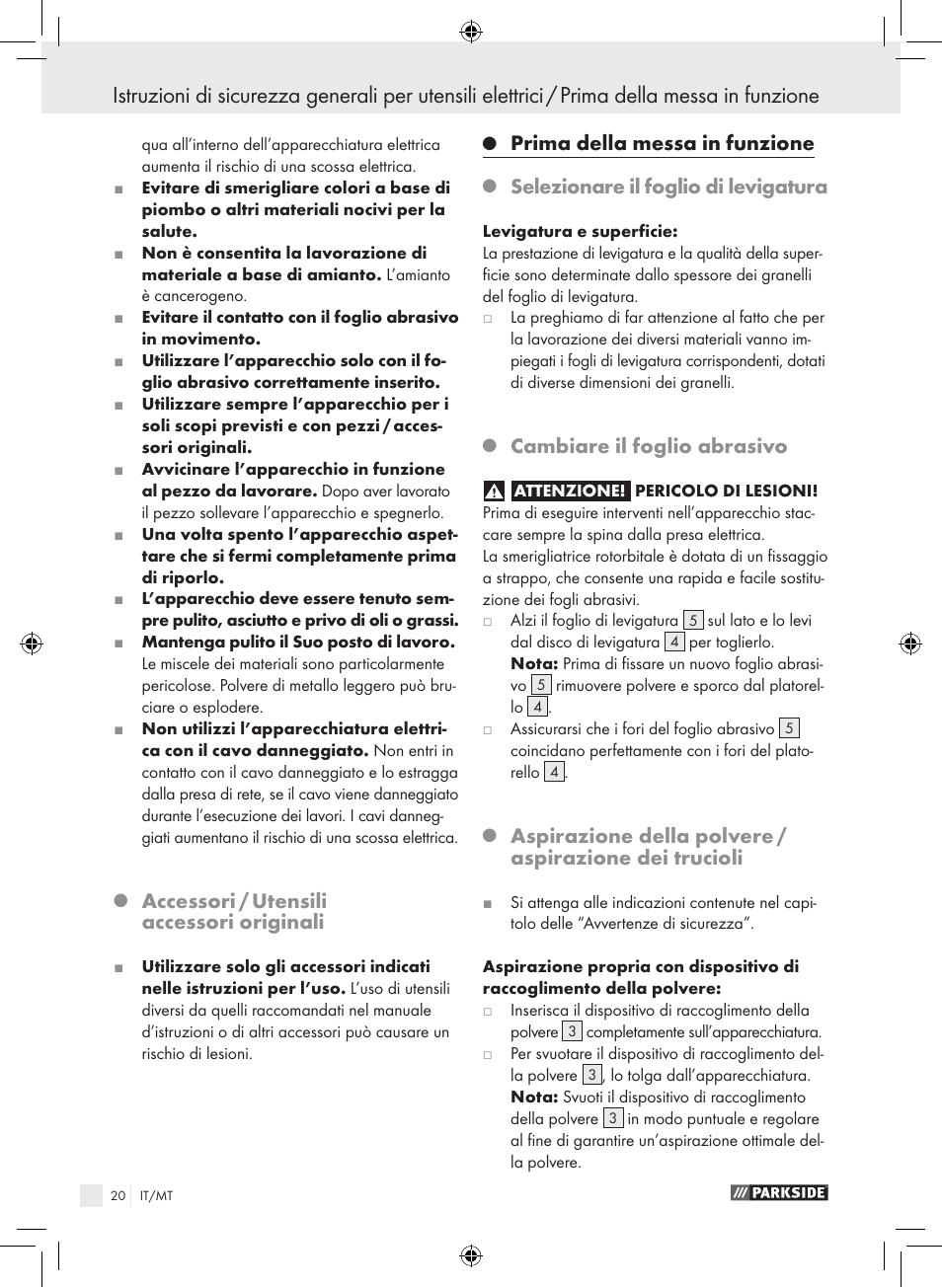 Accessori / utensili accessori originali, Prima della messa in funzione, Selezionare il foglio di levigatura | Cambiare il foglio abrasivo | Parkside PEXS 270 A1 User Manual | Page 19 / 51