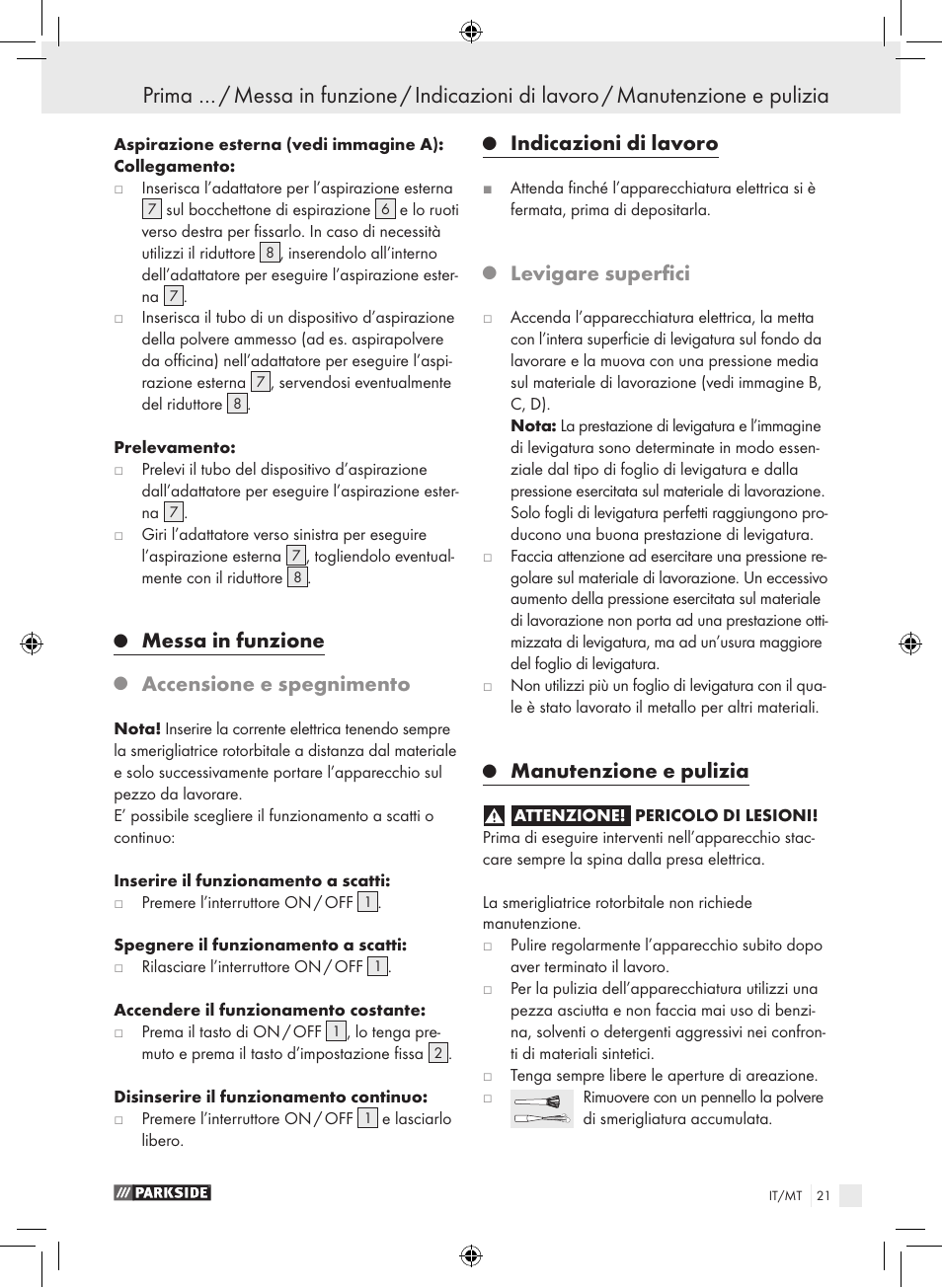 Messa in funzione, Accensione e spegnimento, Indicazioni di lavoro | Levigare superfici, Manutenzione e pulizia | Parkside PEXS 270 A1 User Manual | Page 20 / 51