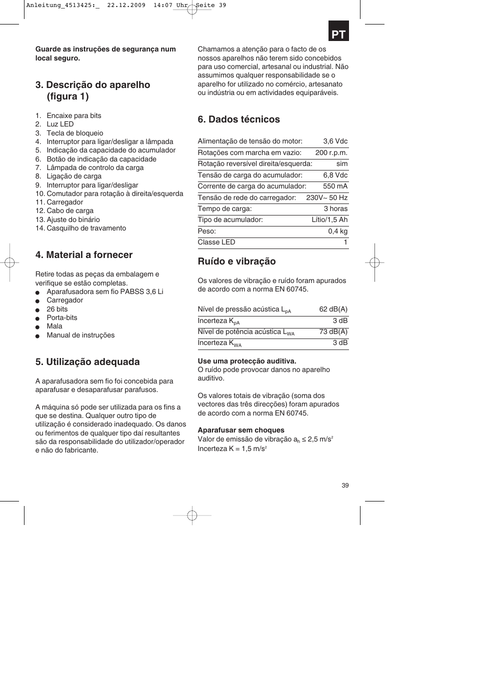 Descrição do aparelho (figura 1), Material a fornecer, Utilização adequada | Dados técnicos, Ruído e vibração | Parkside PABSS 3,6 Li User Manual | Page 39 / 60