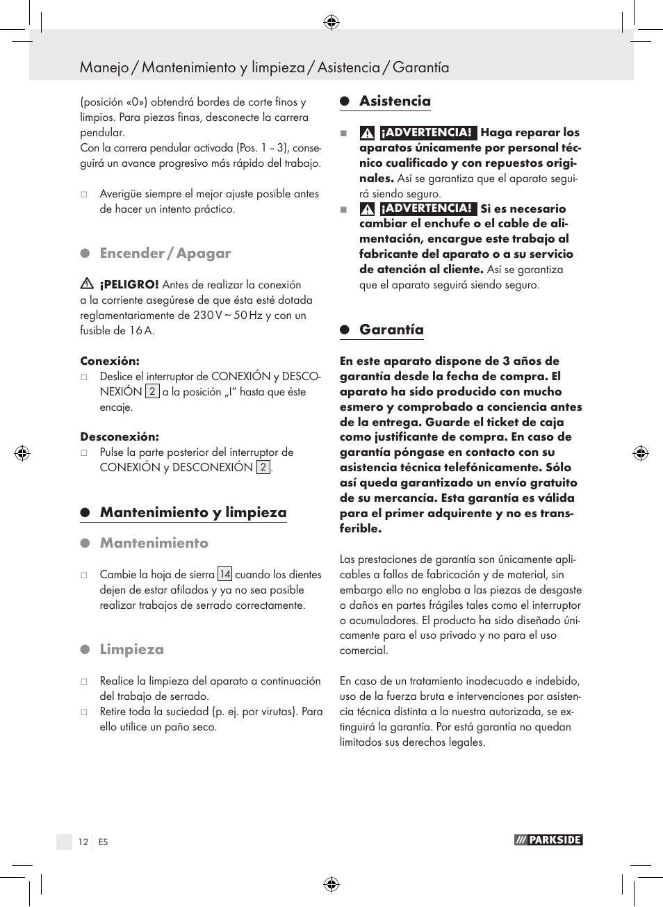 Encender / apagar, Mantenimiento y limpieza, Mantenimiento | Limpieza, Asistencia, Garantía | Parkside PPHSS 730 SE User Manual | Page 13 / 55