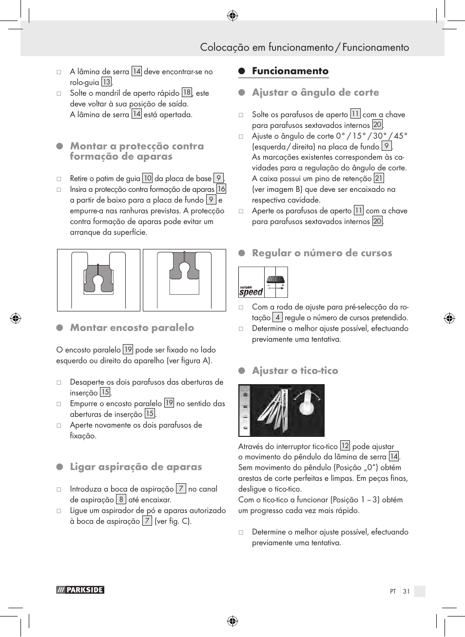 Colocação em funcionamento / funcionamento, Montar a protecção contra formação de aparas, Montar encosto paralelo | Ligar aspiração de aparas, Funcionamento, Ajustar o ângulo de corte, Regular o número de cursos, Ajustar o tico-tico | Parkside PPHSS 730 SE User Manual | Page 32 / 55