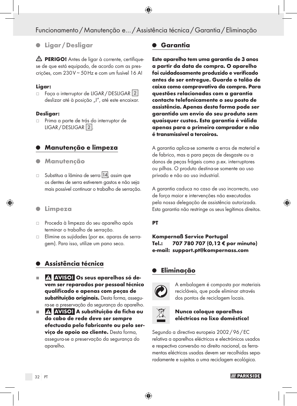 Ligar / desligar, Manutenção e limpeza, Manutenção | Limpeza, Assistência técnica, Garantia, Eliminação | Parkside PPHSS 730 SE User Manual | Page 33 / 55