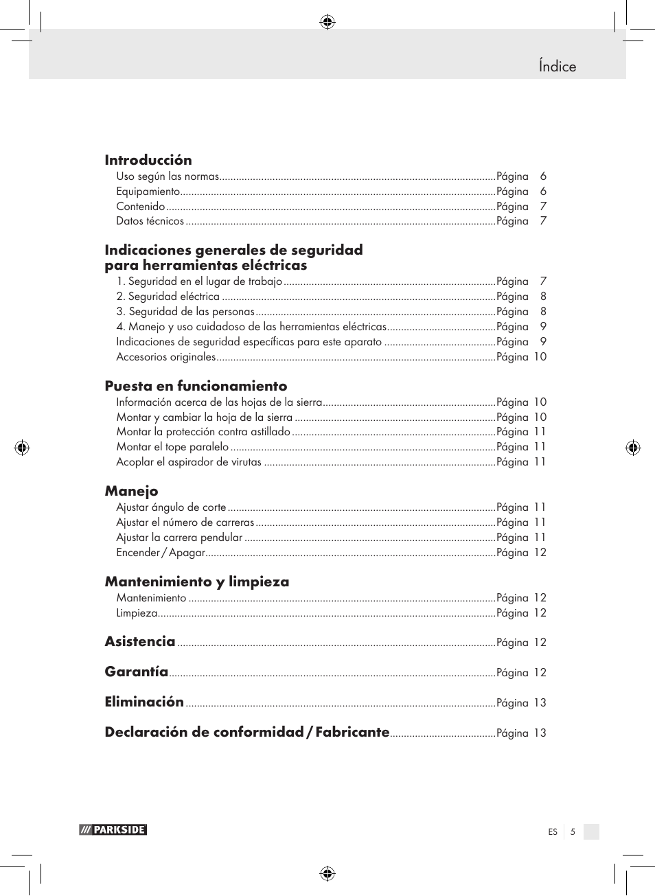 Índice, Introducción, Puesta en funcionamiento | Manejo, Mantenimiento y limpieza, Asistencia, Garantía, Eliminación, Declaración de conformidad / fabricante | Parkside PPHSS 730 SE User Manual | Page 6 / 55