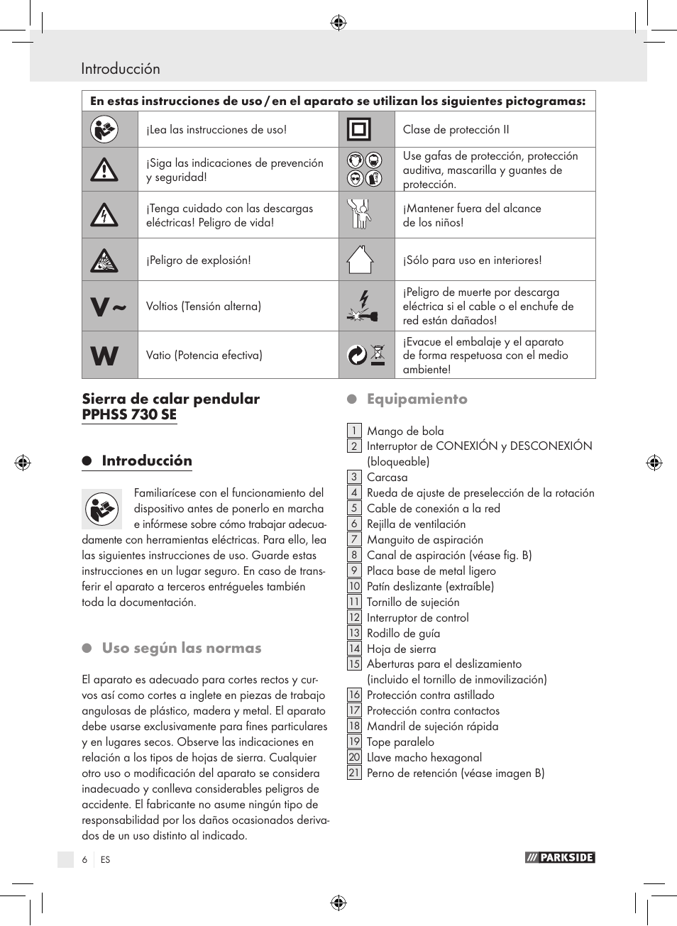 Introducción, Sierra de calar pendular pphss 730 se, Uso según las normas | Equipamiento | Parkside PPHSS 730 SE User Manual | Page 7 / 55