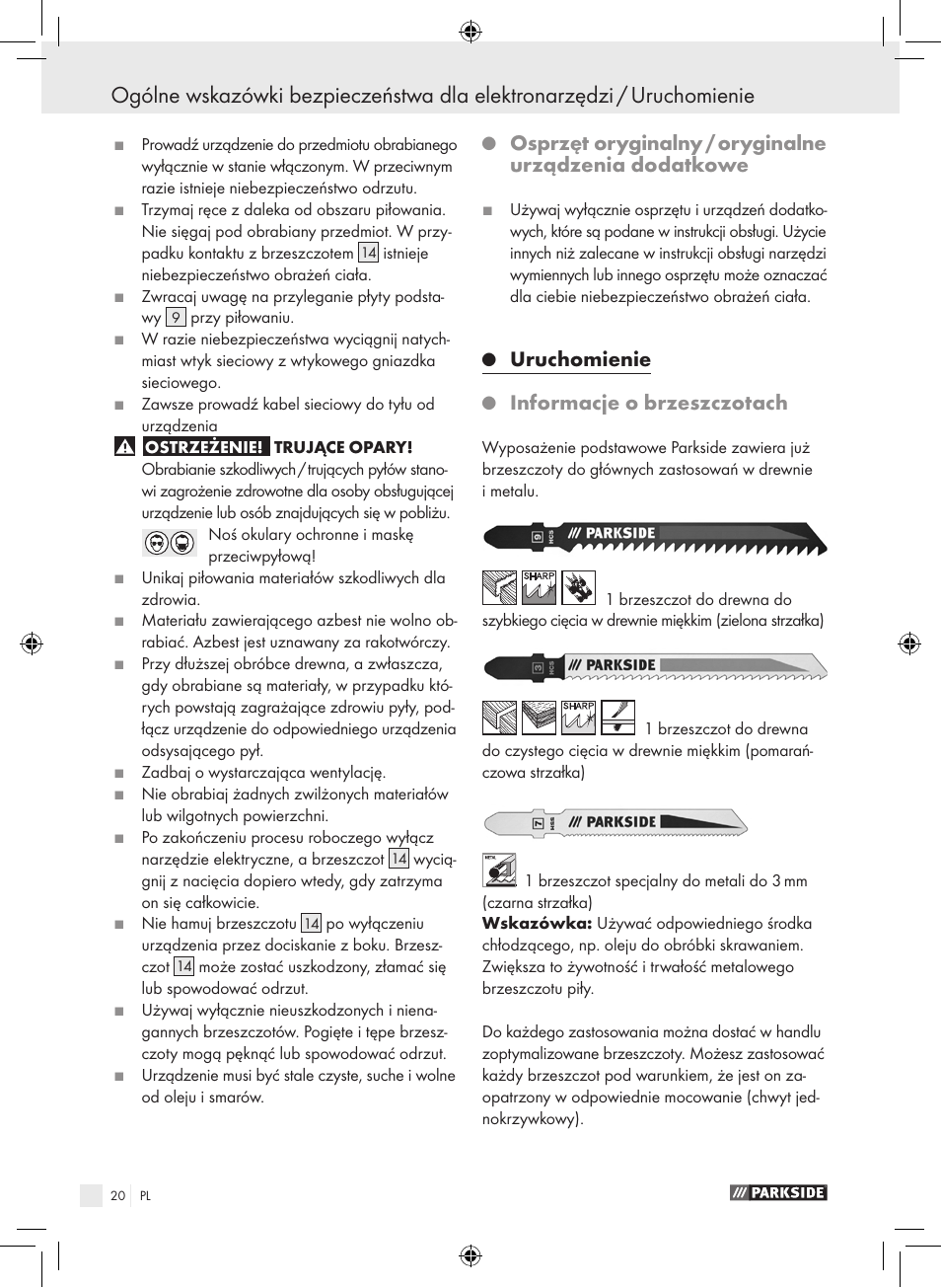 Uruchomienie, Informacje o brzeszczotach | Parkside PPHSS 730 SE User Manual | Page 21 / 63