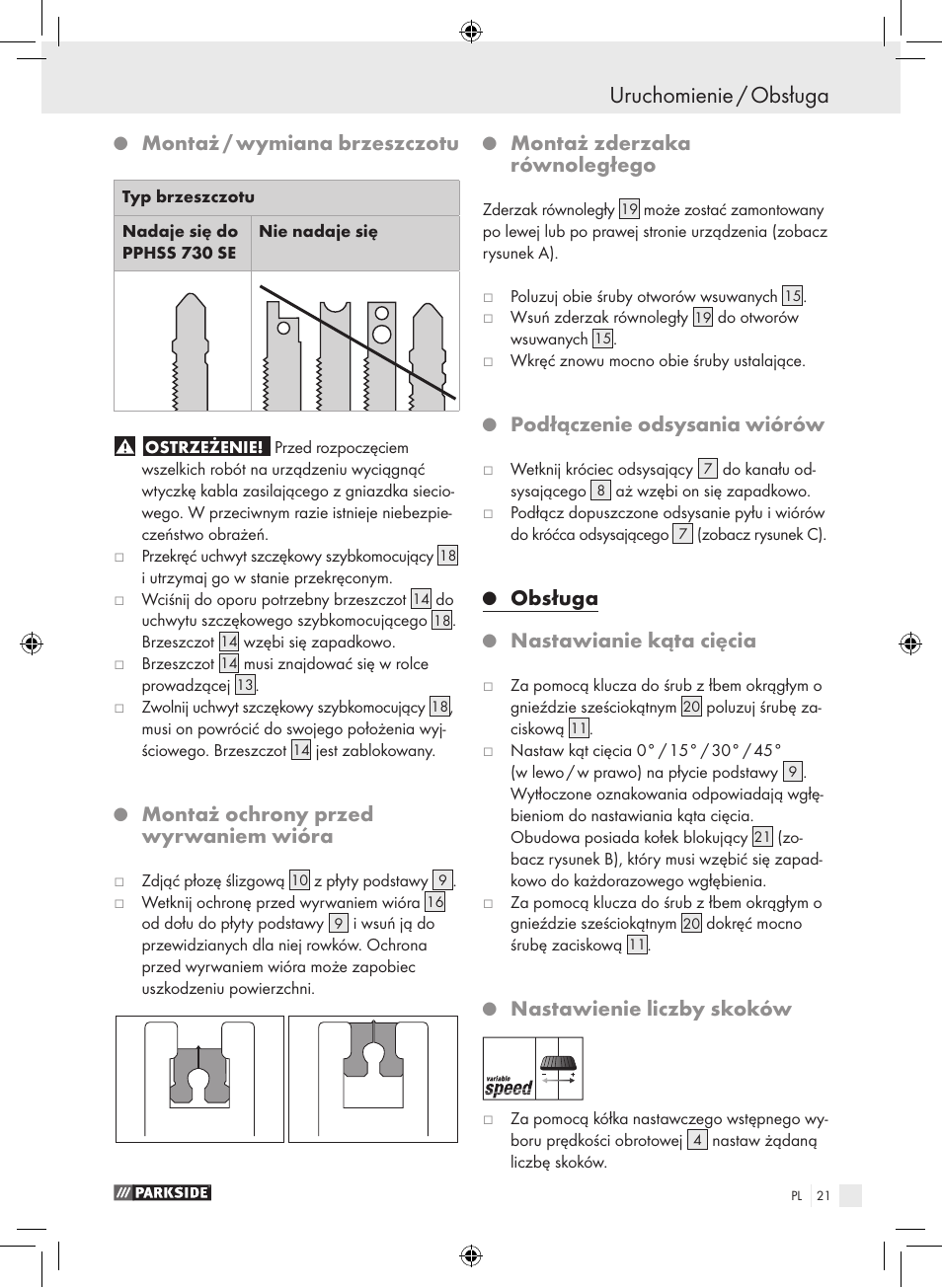 Uruchomienie / obsługa, Montaż / wymiana brzeszczotu, Montaż ochrony przed wyrwaniem wióra | Montaż zderzaka równoległego, Podłączenie odsysania wiórów, Obsługa, Nastawianie kąta cięcia, Nastawienie liczby skoków | Parkside PPHSS 730 SE User Manual | Page 22 / 63