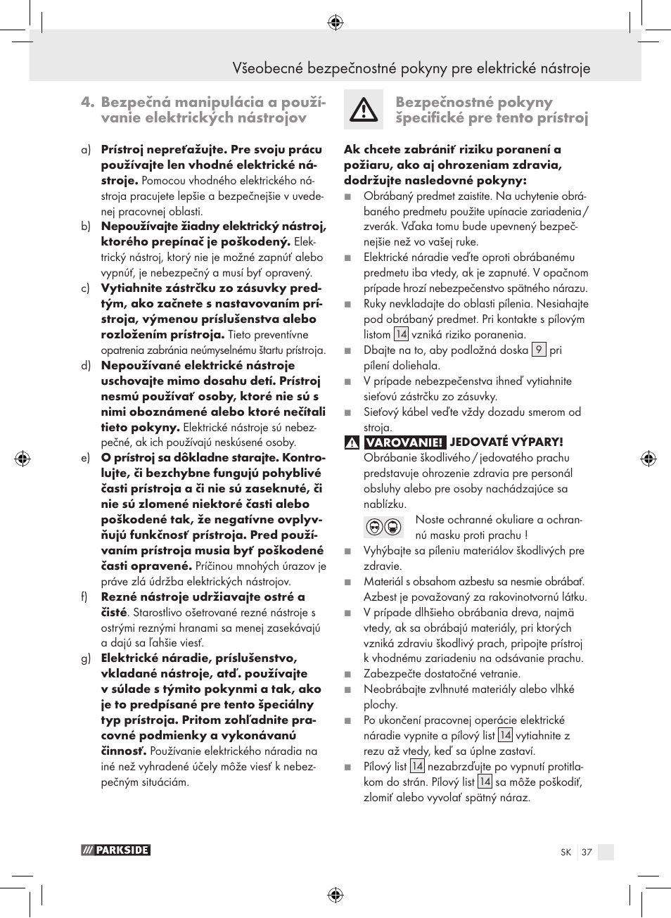Bezpečnostné pokyny špecifické pre tento prístroj | Parkside PPHSS 730 SE User Manual | Page 38 / 63