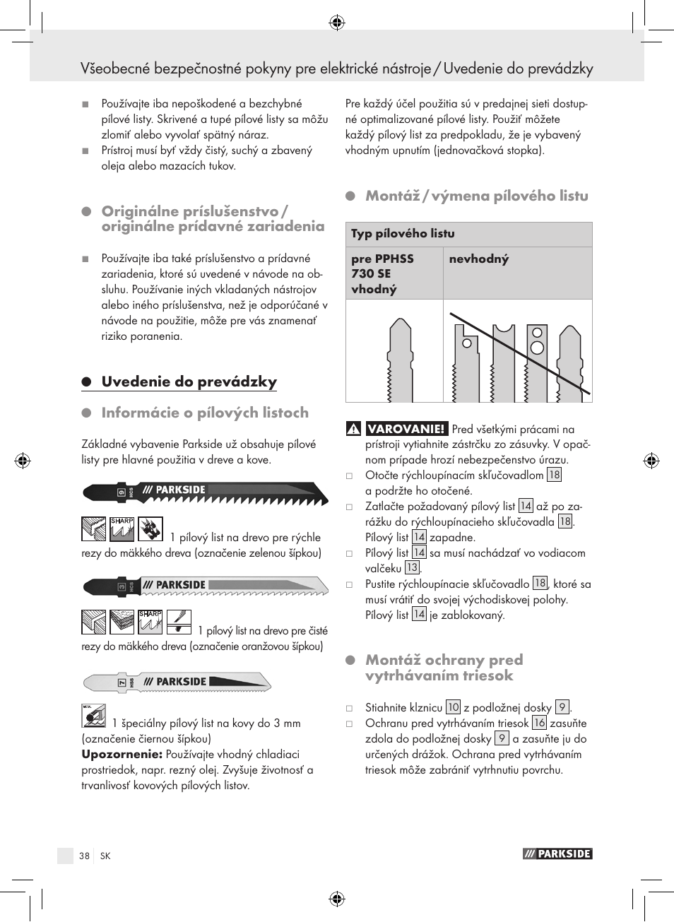 Uvedenie do prevádzky, Informácie o pílových listoch, Montáž / výmena pílového listu | Montáž ochrany pred vytrhávaním triesok | Parkside PPHSS 730 SE User Manual | Page 39 / 63