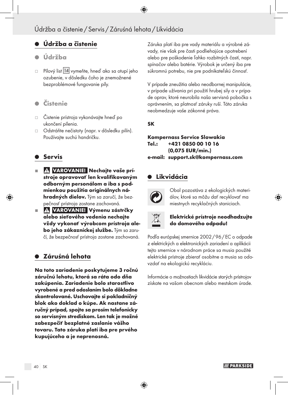 Údržba a čistenie, Údržba, Čistenie | Servis, Záruśná lehota, Likvidácia | Parkside PPHSS 730 SE User Manual | Page 41 / 63