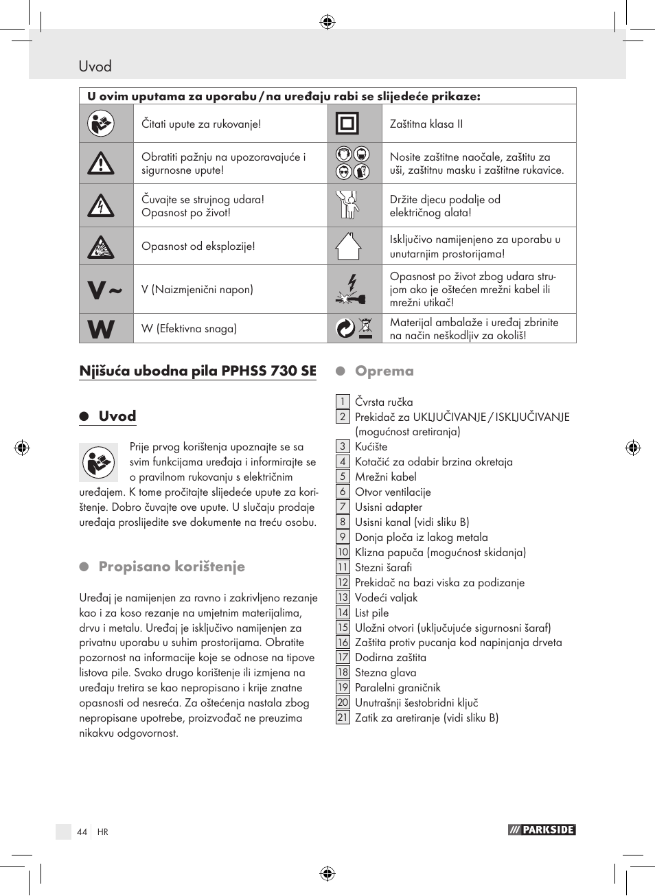 Uvod, Njišuća ubodna pila pphss 730 se, Propisano korištenje | Oprema | Parkside PPHSS 730 SE User Manual | Page 45 / 63