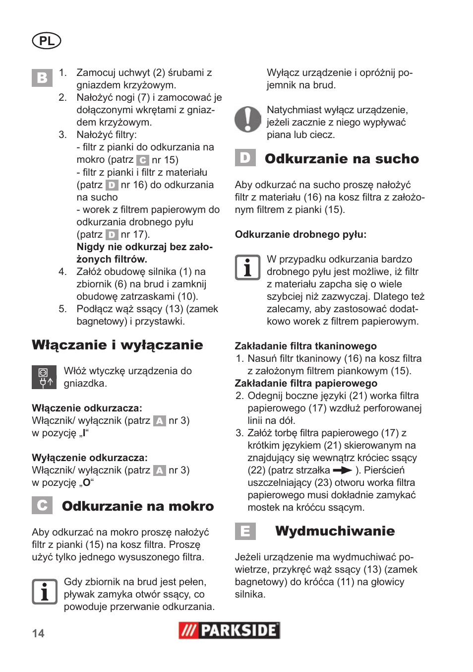 Włączanie i wyłączanie, Odkurzanie na mokro, Odkurzanie na sucho | Wydmuchiwanie | Parkside PNTS 1300 A1 User Manual | Page 14 / 54