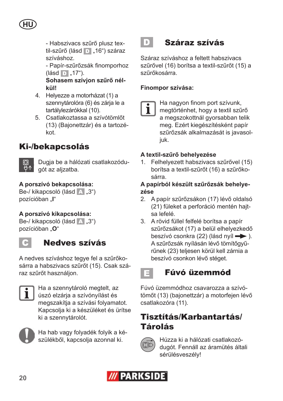 Ki-/bekapcsolás, Nedves szívás, Száraz szívás | Fúvó üzemmód, Tisztítás/karbantartás/ tárolás | Parkside PNTS 1300 A1 User Manual | Page 20 / 54