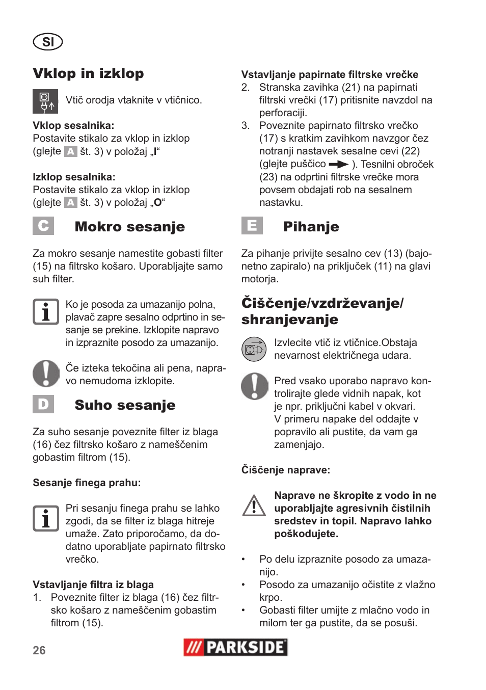 Vklop in izklop, Mokro sesanje, Suho sesanje | Pihanje, Čiščenje/vzdrževanje/ shranjevanje | Parkside PNTS 1300 A1 User Manual | Page 26 / 54