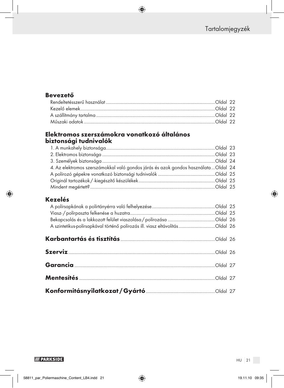 Tartalomjegyzék, Bevezető, Kezelés | Karbantartás és tisztítás, Szerviz, Garancia, Mentesítés, Konformitásnyilatkozat / gyártó | Parkside PWP 90 A1 User Manual | Page 23 / 62