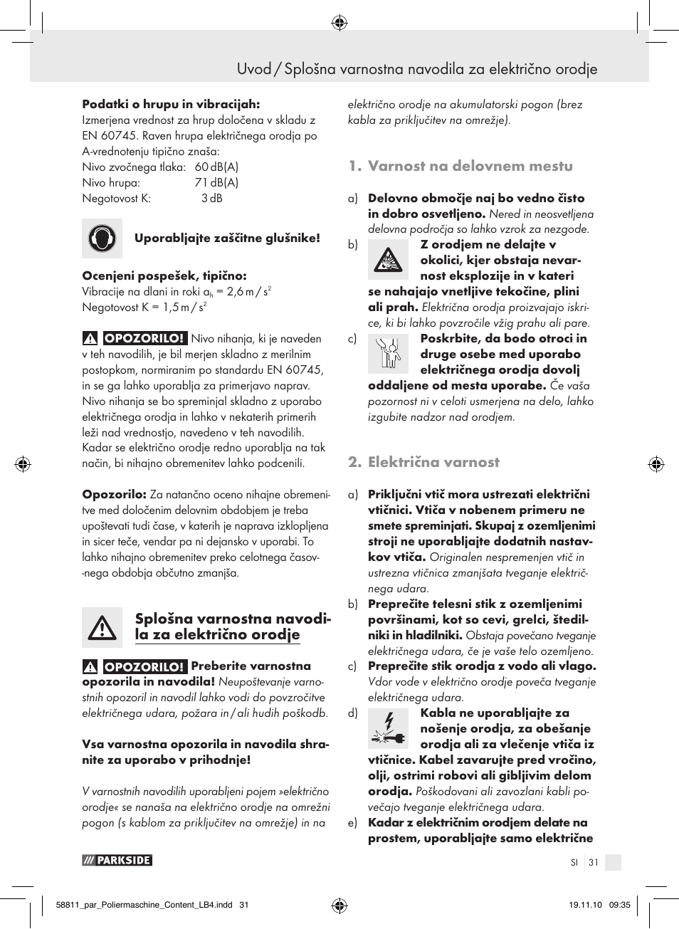 Splošna varnostna navodi- la za električno orodje, Varnost na delovnem mestu, Električna varnost | Parkside PWP 90 A1 User Manual | Page 33 / 62