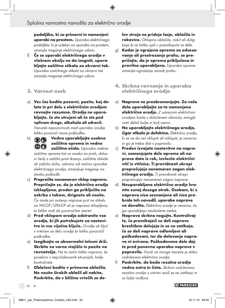 Splošna varnostna navodila za električno orodje, Varnost oseb, Skrbno ravnanje in uporaba električnega orodja | Parkside PWP 90 A1 User Manual | Page 34 / 62