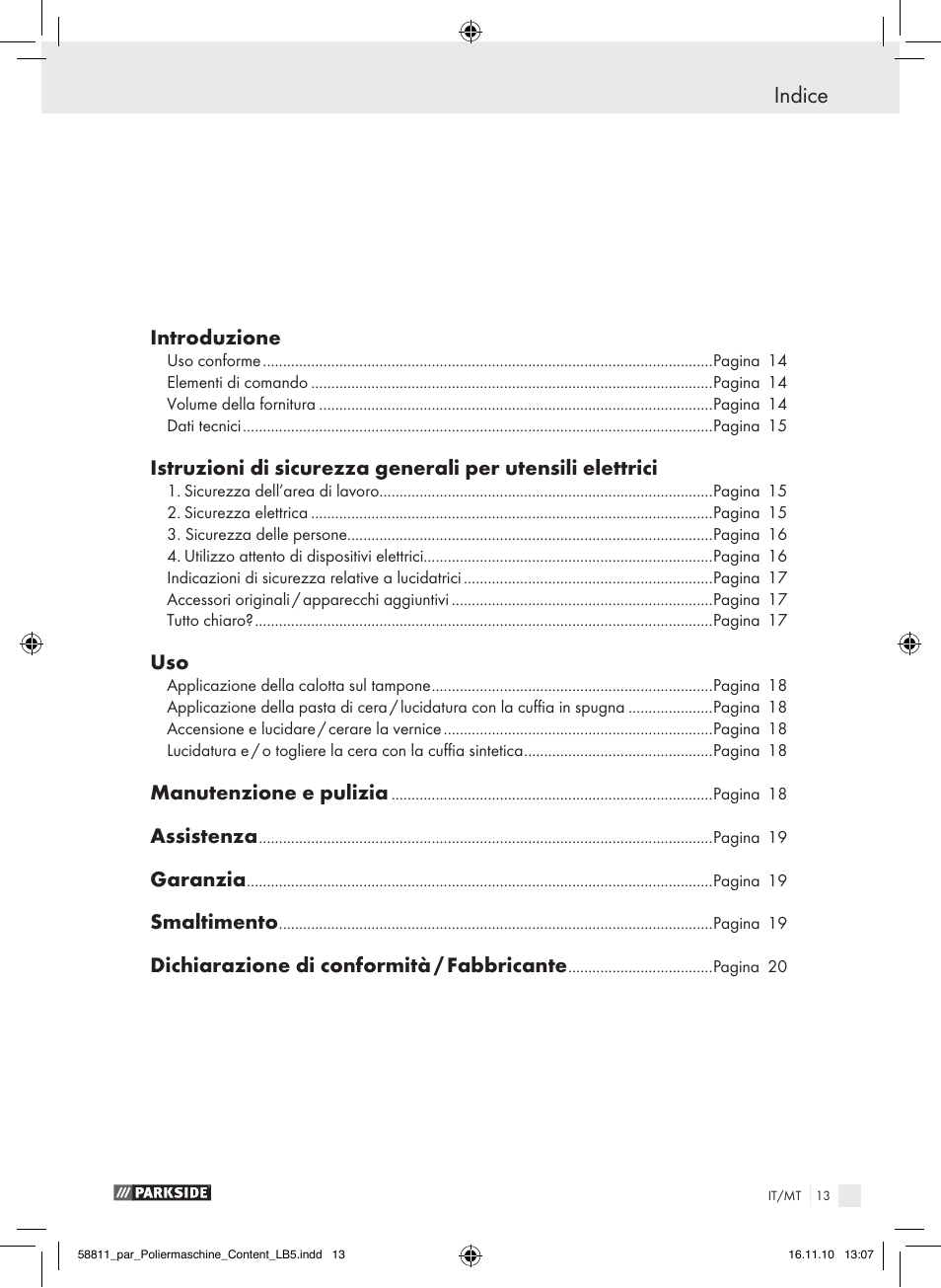 Indice, Introduzione, Manutenzione e pulizia | Assistenza, Garanzia, Smaltimento, Dichiarazione di conformità / fabbricante | Parkside PWP 90 A1 User Manual | Page 15 / 46