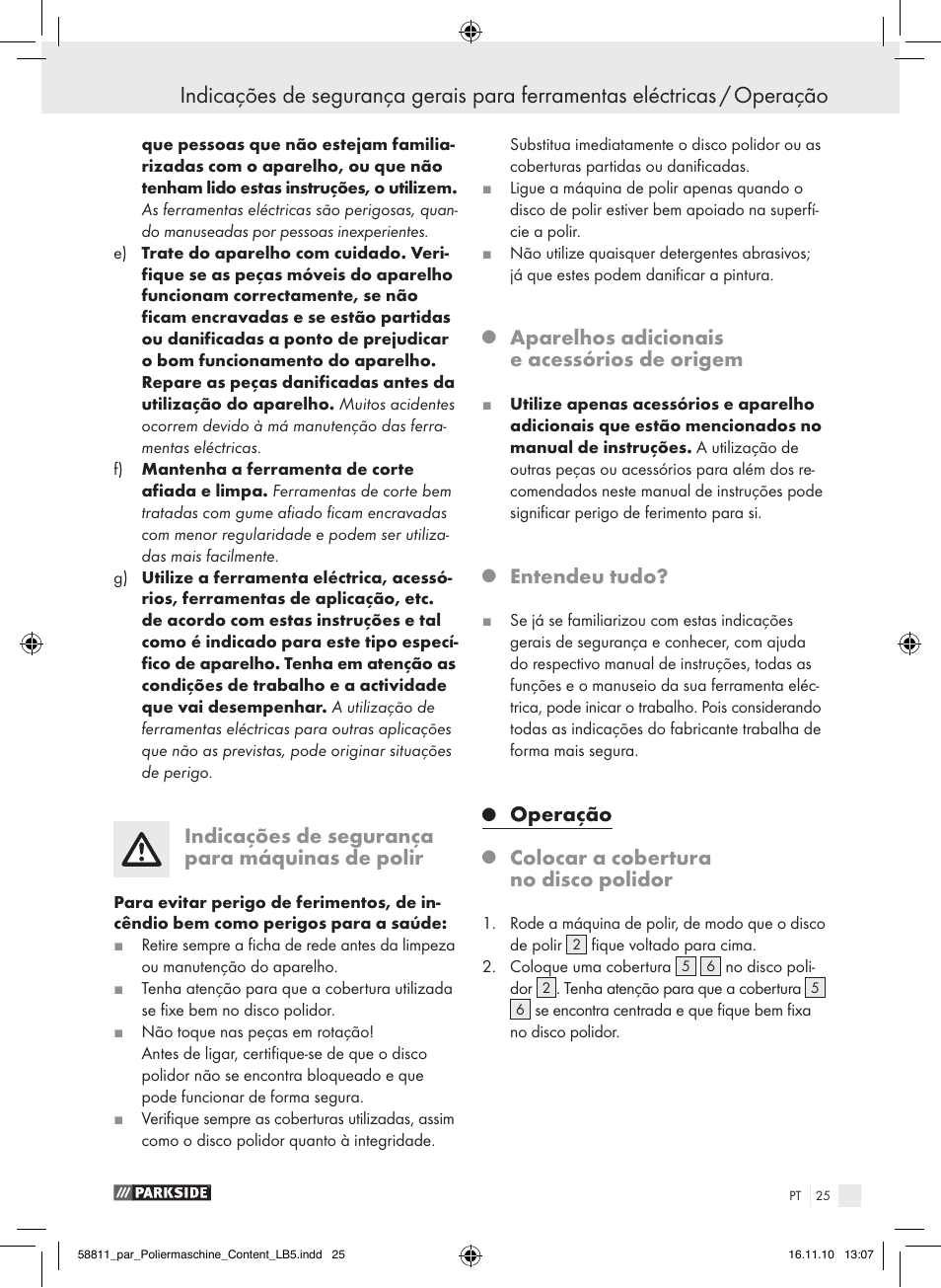 Indicações de segurança para máquinas de polir, Aparelhos adicionais e acessórios de origem, Entendeu tudo | Operação, Colocar a cobertura no disco polidor | Parkside PWP 90 A1 User Manual | Page 27 / 46