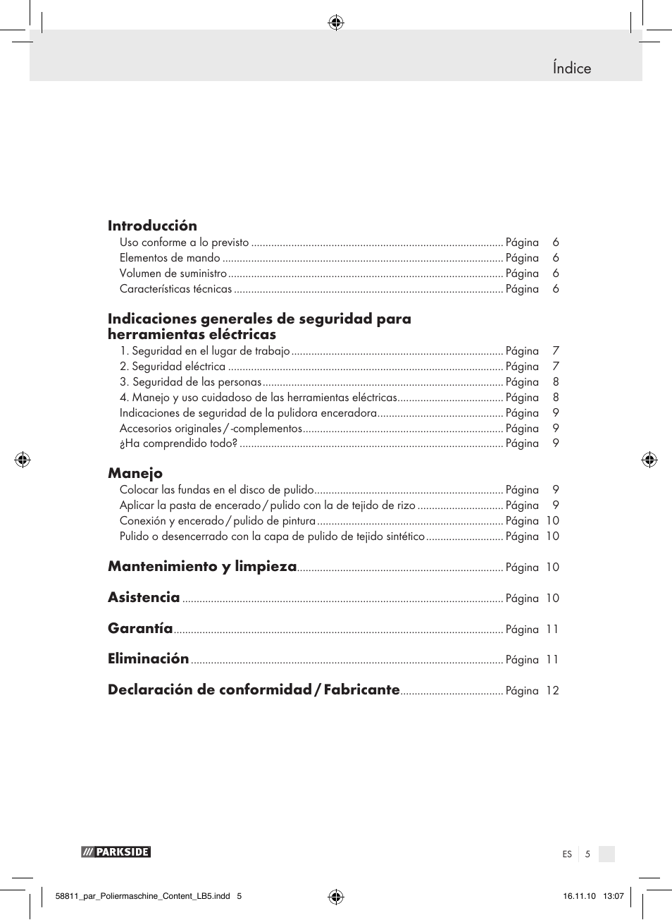 Índice, Introducción, Manejo | Mantenimiento y limpieza, Asistencia, Garantía, Eliminación, Declaración de conformidad / fabricante | Parkside PWP 90 A1 User Manual | Page 7 / 46