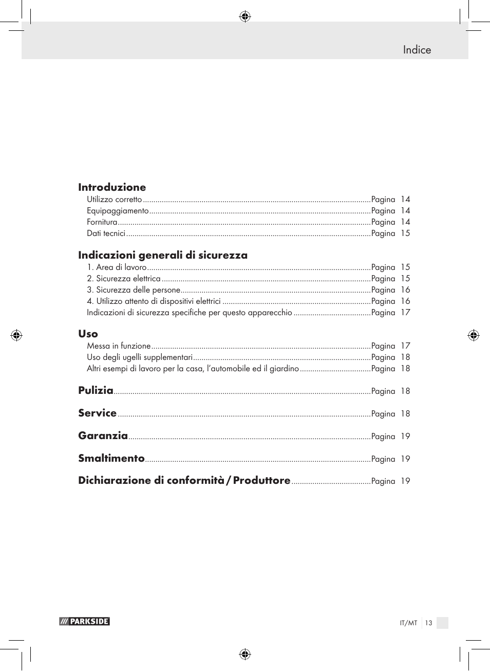 Indice, Introduzione, Indicazioni generali di sicurezza | Pulizia, Service, Garanzia, Smaltimento, Dichiarazione di conformità / produttore | Parkside PHLG 2000-2 User Manual | Page 13 / 44