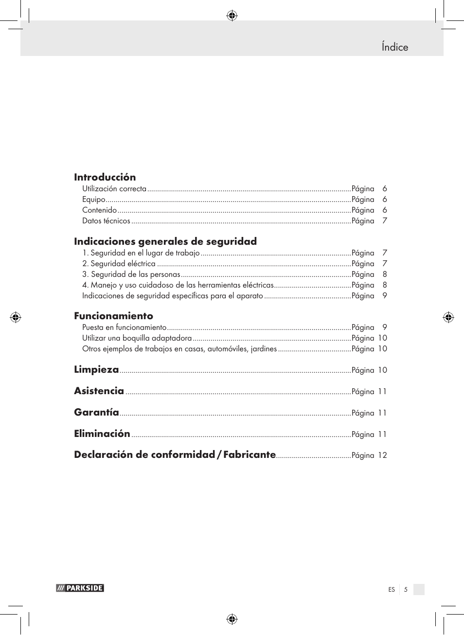 Índice, Introducción, Indicaciones generales de seguridad | Funcionamiento, Limpieza, Asistencia, Garantía, Eliminación, Declaración de conformidad / fabricante | Parkside PHLG 2000-2 User Manual | Page 5 / 44