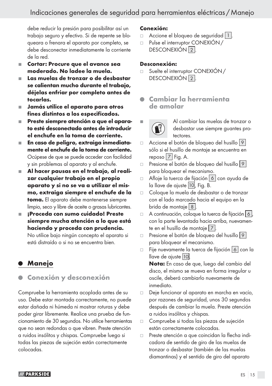 Manejo, Conexión y desconexión, Cambiar la herramienta de amolar | Parkside PWS 1010 User Manual | Page 16 / 77