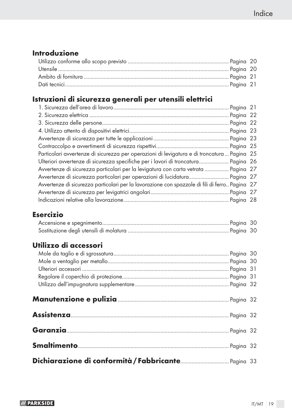 Indice, Introduzione, Esercizio | Utilizzo di accessori, Manutenzione e pulizia, Assistenza, Garanzia, Smaltimento, Dichiarazione di conformità / fabbricante | Parkside PWS 1010 User Manual | Page 20 / 77