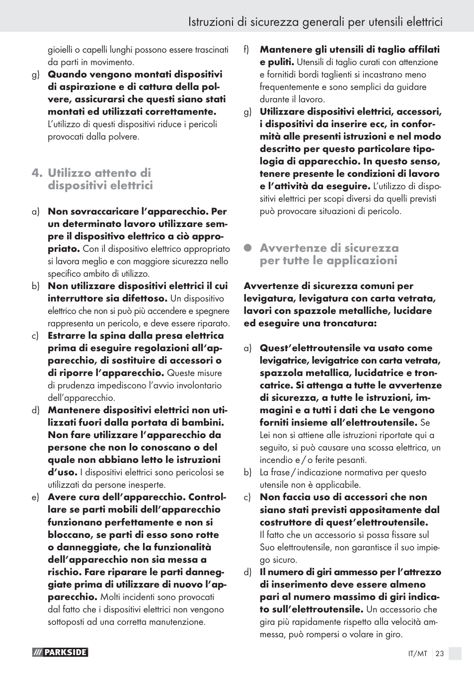 Utilizzo attento di dispositivi elettrici, Avvertenze di sicurezza per tutte le applicazioni | Parkside PWS 1010 User Manual | Page 24 / 77