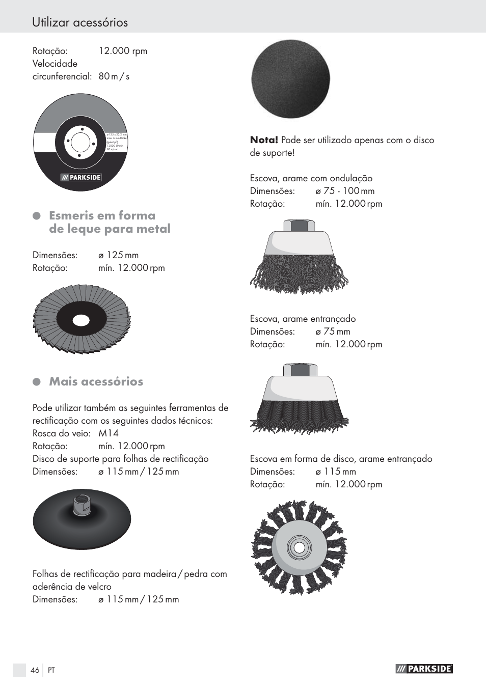 Utilizar acessórios, Esmeris em forma de leque para metal, Mais acessórios | Parkside PWS 1010 User Manual | Page 47 / 77