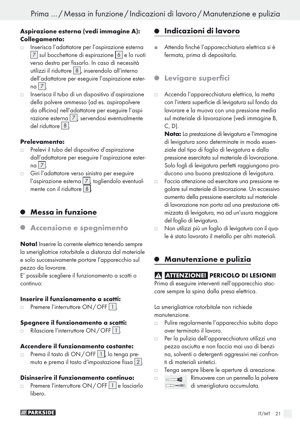 Messa in funzione, Accensione e spegnimento, Indicazioni di lavoro | Levigare superfici, Manutenzione e pulizia | Parkside PEXS 270 A1 User Manual | Page 21 / 52