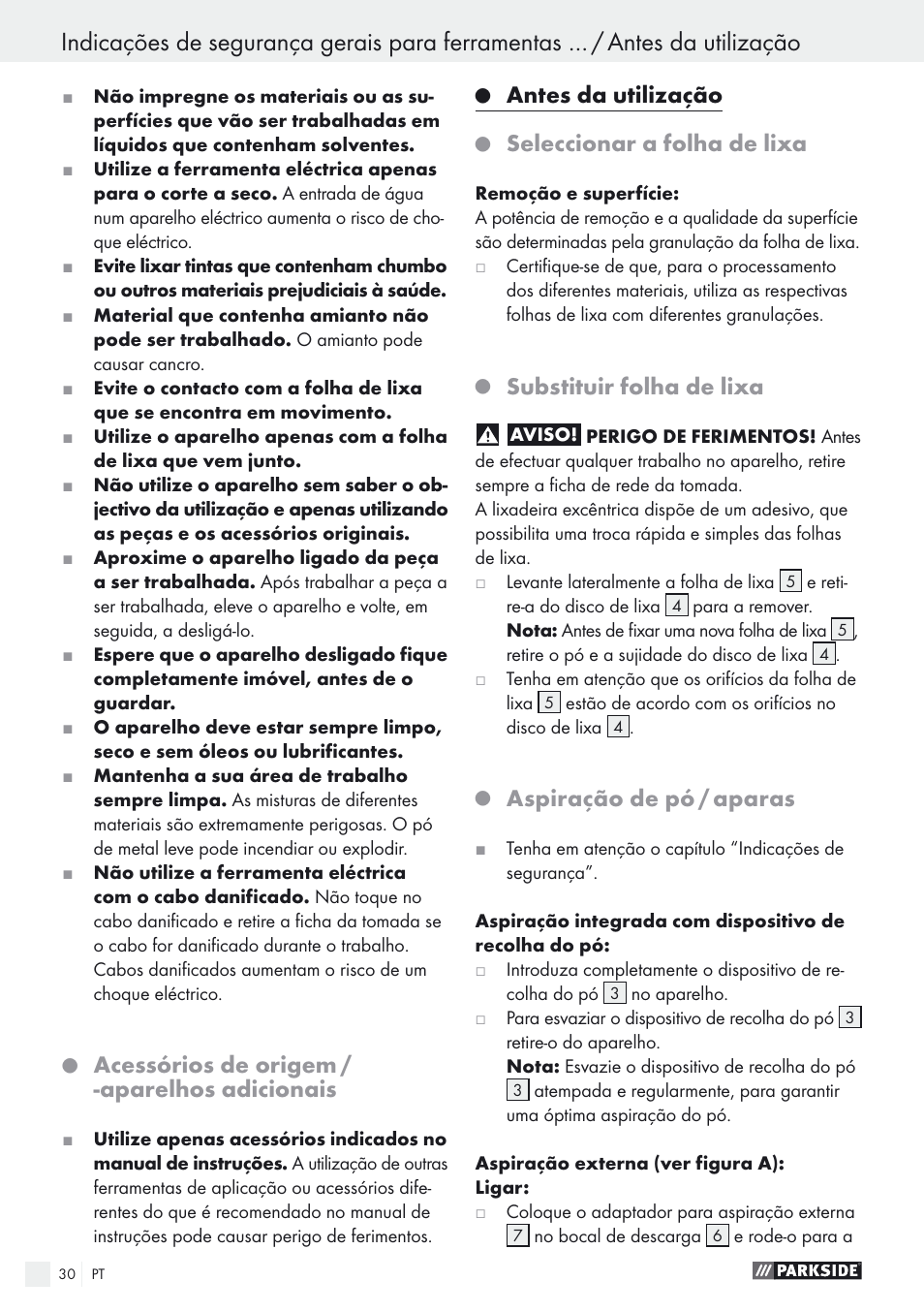 Acessórios de origem / -aparelhos adicionais, Antes da utilização, Seleccionar a folha de lixa | Substituir folha de lixa, Aspiração de pó / aparas | Parkside PEXS 270 A1 User Manual | Page 30 / 52