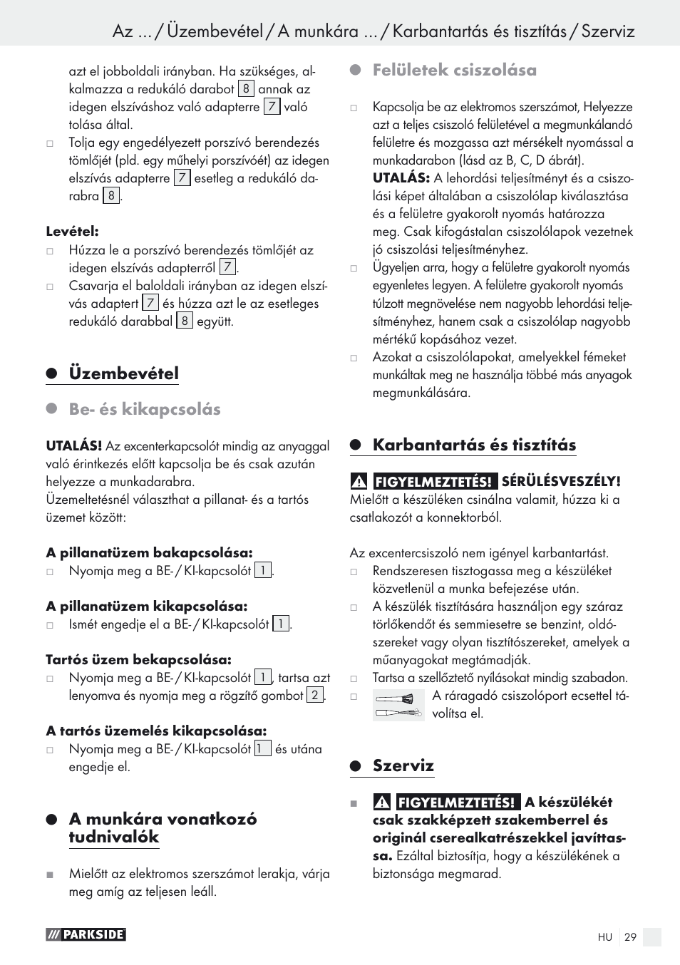 Üzembevétel, Be- és kikapcsolás, A munkára vonatkozó tudnivalók | Felületek csiszolása, Karbantartás és tisztítás, Szerviz | Parkside PEXS 270 A1 User Manual | Page 29 / 68