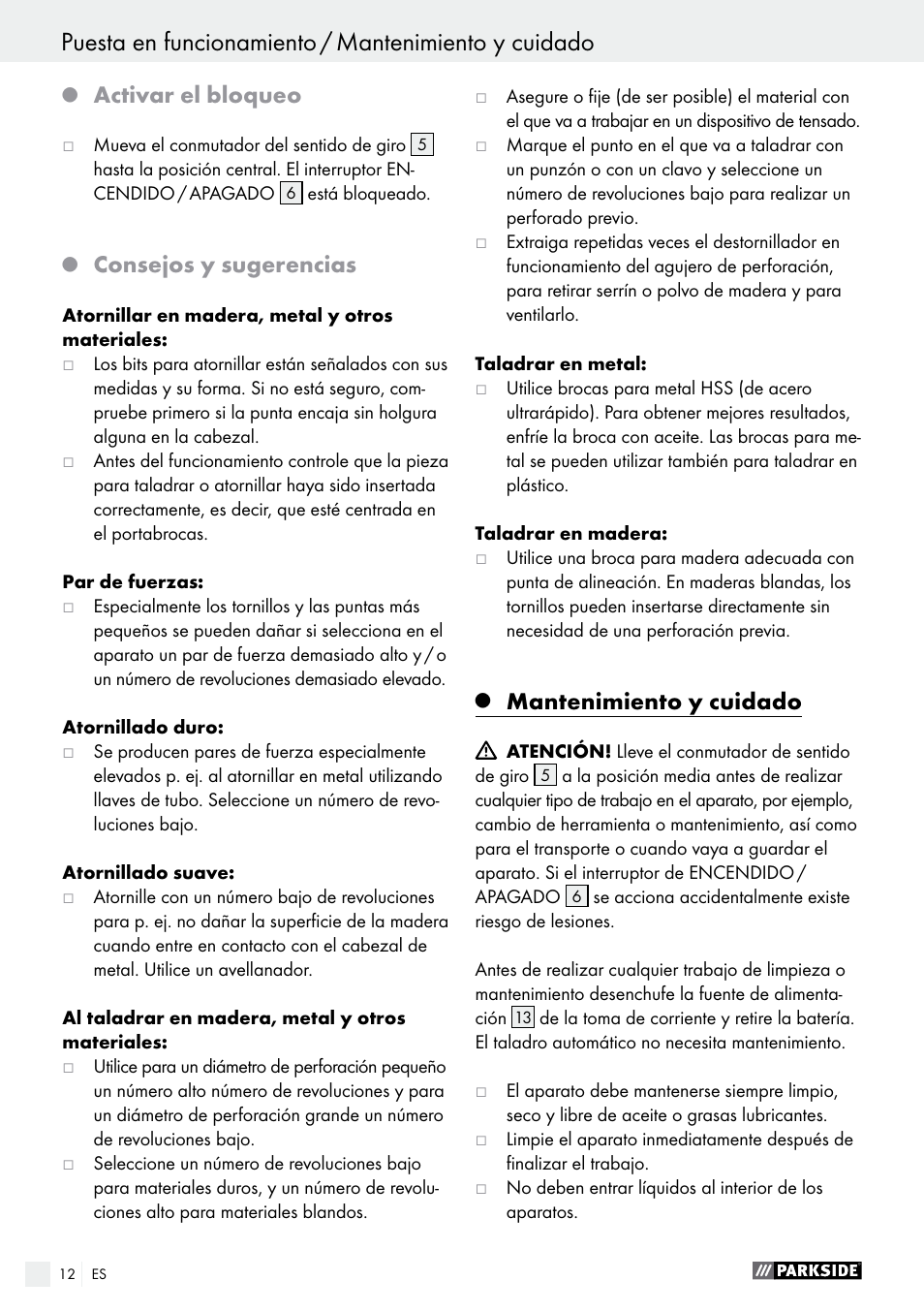 Puesta en funcionamiento / mantenimiento y cuidado, Activar el bloqueo, Consejos y sugerencias | Mantenimiento y cuidado | Parkside PABS 10.8 A1 User Manual | Page 12 / 55