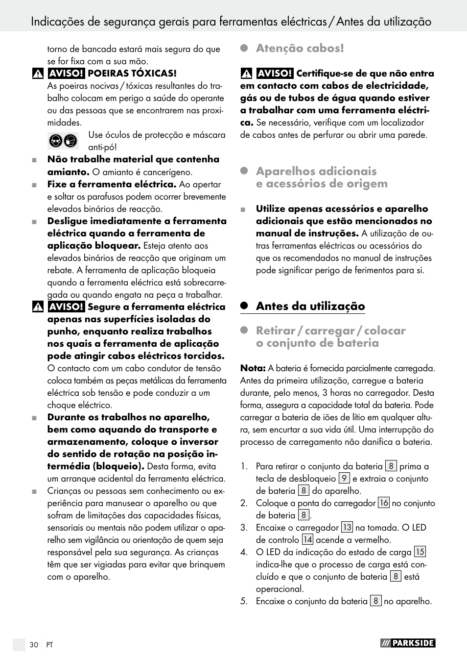 Atenção cabos, Aparelhos adicionais e acessórios de origem, Antes da utilização | Retirar / carregar / colocar o conjunto de bateria | Parkside PABS 10.8 A1 User Manual | Page 30 / 55